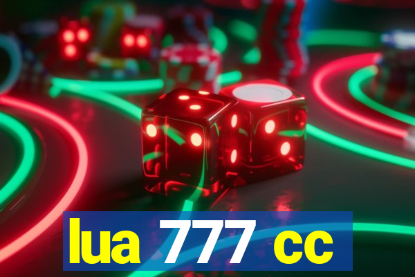 lua 777 cc